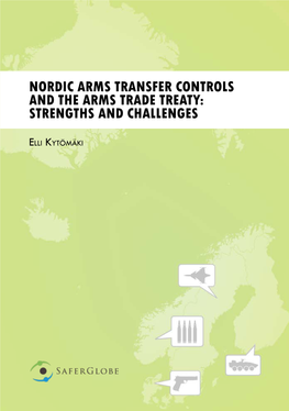 Nordic Arms Transfer Controls and the Arms Trade Treaty: Strengths and Challenges