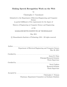 Making Speech Recognition Work on the Web Christopher J. Varenhorst