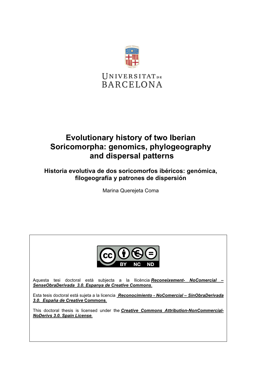 Evolutionary History of Two Iberian Soricomorpha: Genomics, Phylogeography and Dispersal Patterns