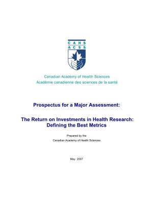 Prospectus for a Major Assessment: the Return on Investments in Health Research