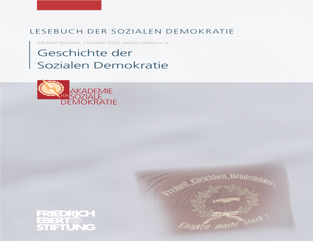 Geschichte Der Sozialen Demokratie LESEBUCH DER SOZIALEN DEMOKRATIE LESEBUCH DERSOZIALENDEMOKRATIE Sozialen Demokratie Geschichte Der U