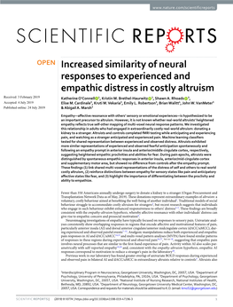 Increased Similarity of Neural Responses to Experienced and Empathic Distress in Costly Altruism Received: 3 February 2019 Katherine O’Connell 1, Kristin M