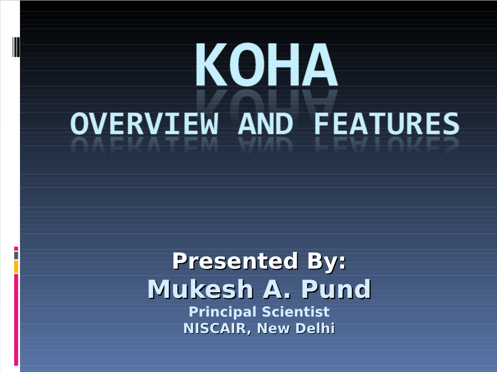 KOHA Overview & Features