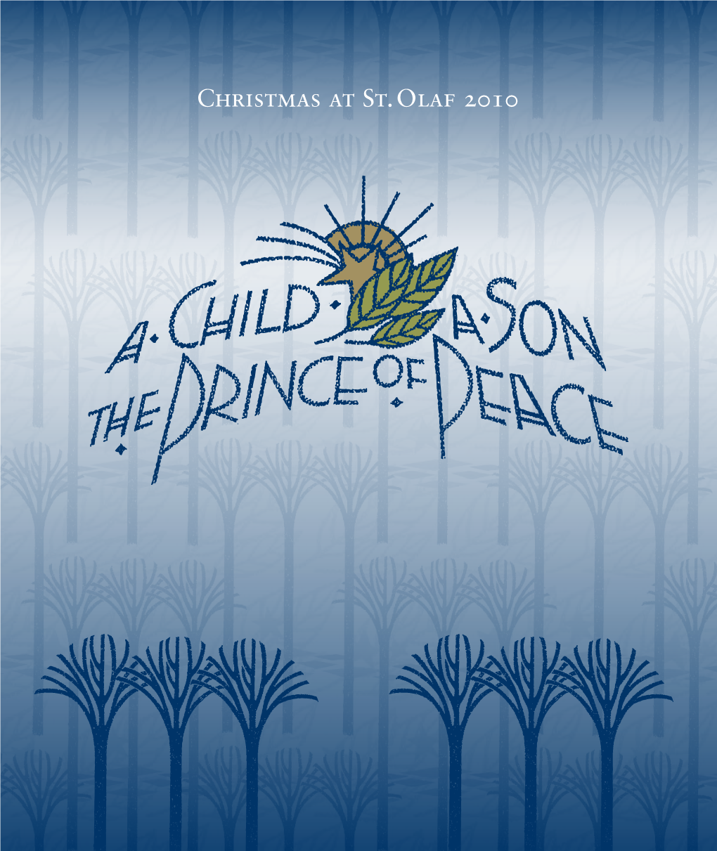 Christmas at St. Olaf 2010 Hail the Heav’N Born Prince of Peace