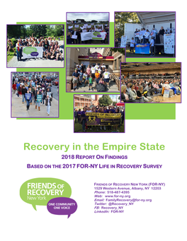 Recovery in the Empire State 2018 REPORT on FINDINGS BASED on the 2017 FOR-NY LIFE in RECOVERY SURVEY
