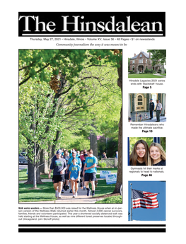 May 27, 2021 • Hinsdale, Illinois • Volume XV, Issue 36 • 48 Pages • $1 on Newsstands Community Journalism the Way It Was Meant to Be