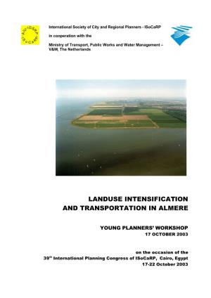 Landuse Intensification and Transportation in Almere