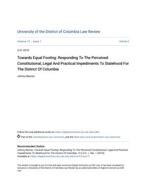 Towards Equal Footing: Responding to the Perceived Constitutional, Legal and Practical Impediments to Statehood for the District of Columbia
