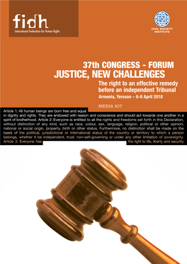 Justice, New Challenges the Right to an Effective Remedy Before an Independent Tribunal Armenia, Yerevan – 6-8 April 2010