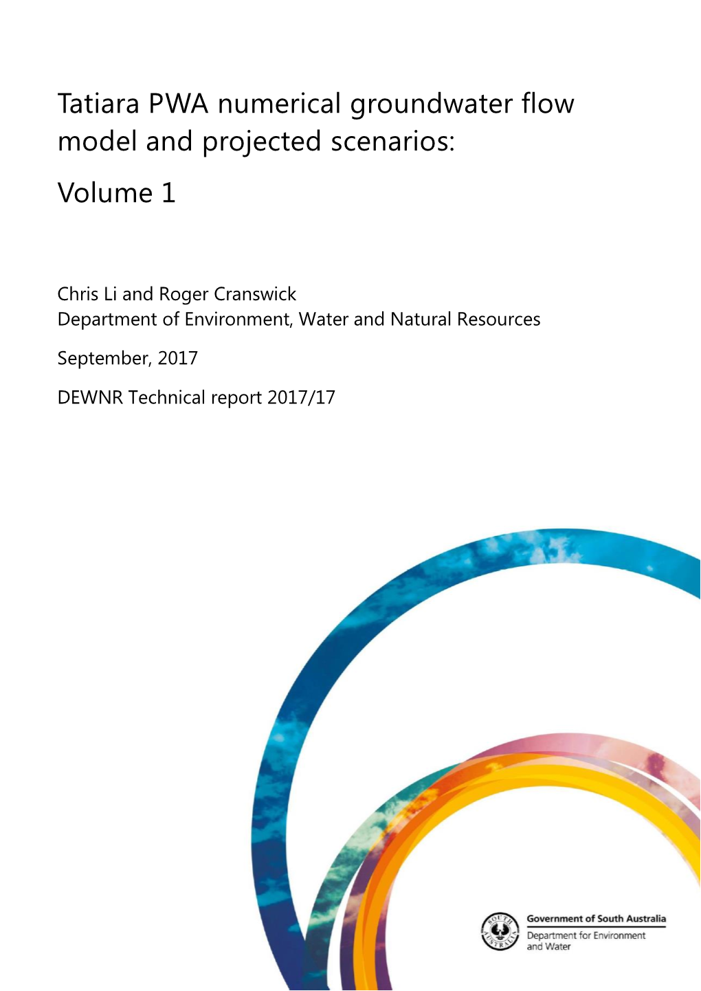 Tatiara PWA Numerical Groundwater Flow Model and Projected Scenarios: Volume 1