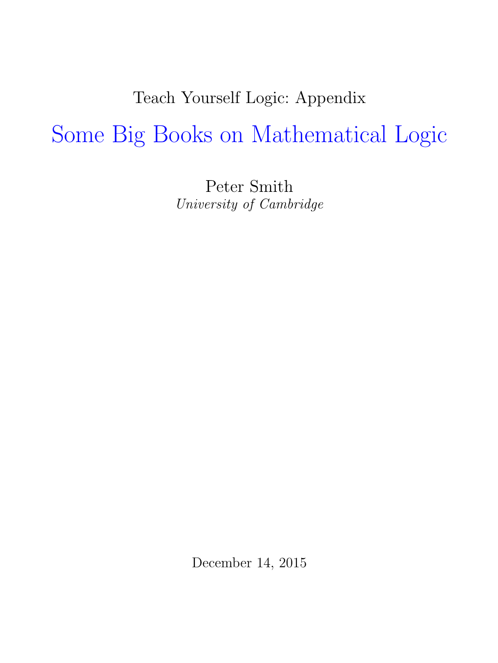 Appendix: Some Big Books on Mathematical Logic