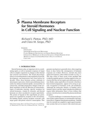 Plasma Membrane Receptors for Steroid Hormones in Cell Signaling and Nuclear Function