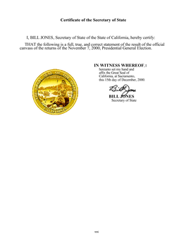 Certificate of the Secretary of State I, BILL JONES, Secretary of State Of