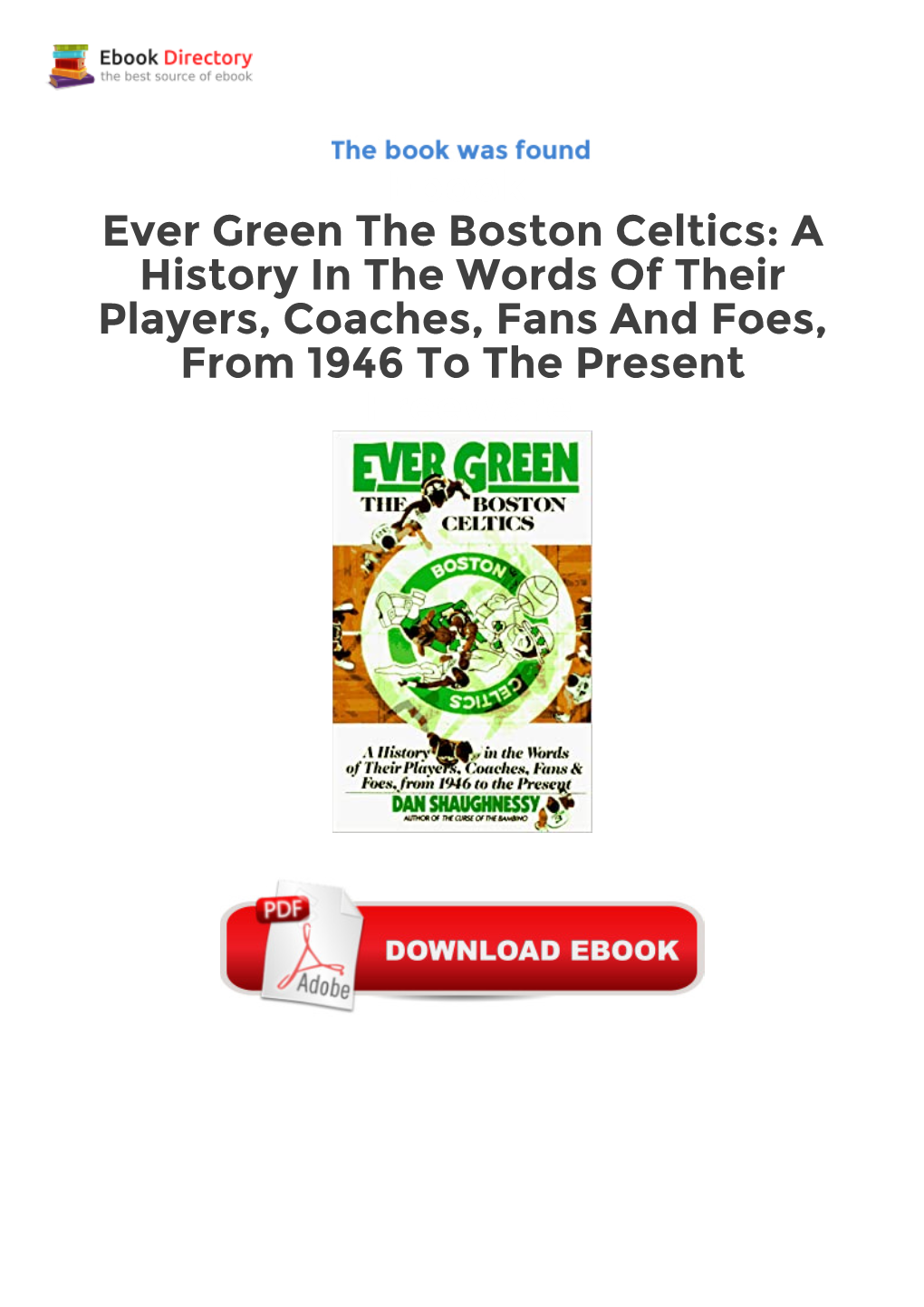 Ebook Ever Green the Boston Celtics: a History in the Words Of