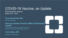 COVID-19 Vaccine, an Update Pharmaceries Webinar March 23Rd, 2021