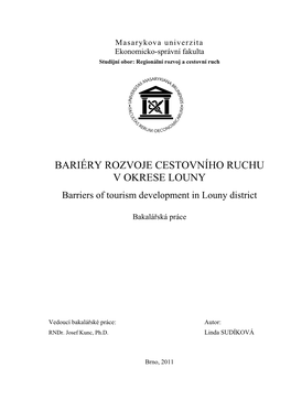 BARIÉRY ROZVOJE CESTOVNÍHO RUCHU V OKRESE LOUNY Barriers of Tourism Development in Louny District