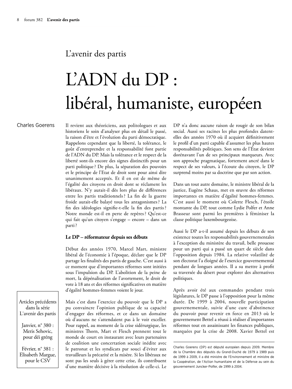 Libéral, Humaniste, Européen