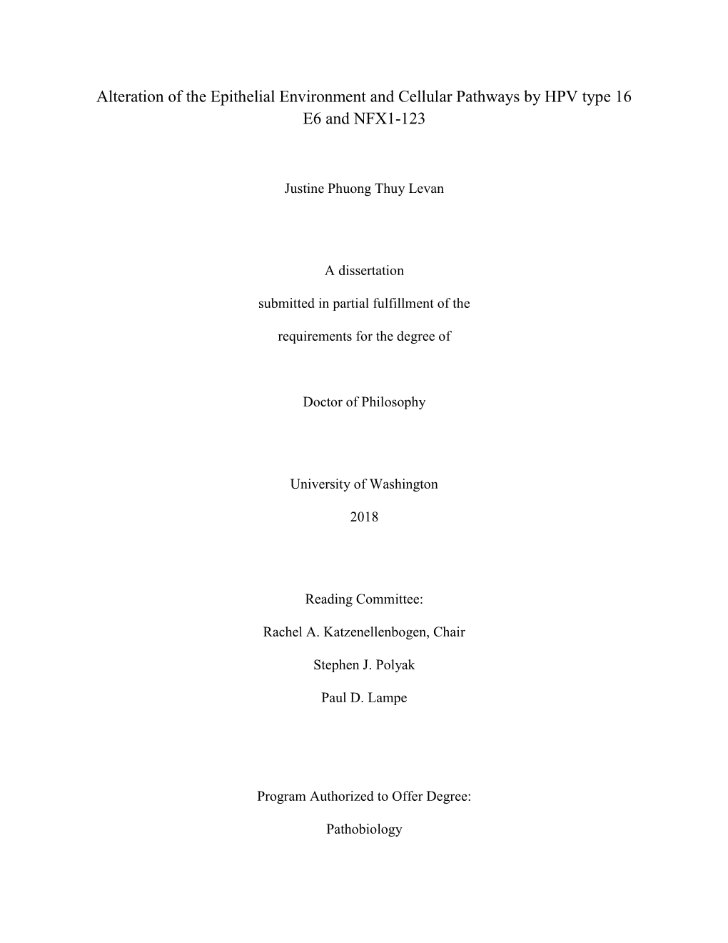 Alteration of the Epithelial Environment and Cellular Pathways by HPV Type 16 E6 and NFX1-123