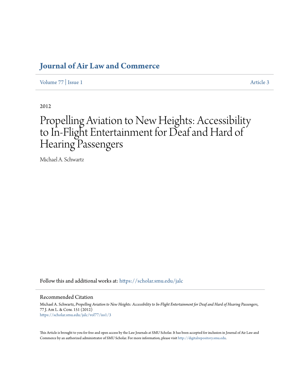 Accessibility to In-Flight Entertainment for Deaf and Hard of Hearing Passengers Michael A