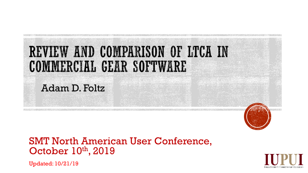 Adam D. Foltz SMT North American User Conference, October 10Th, 2019