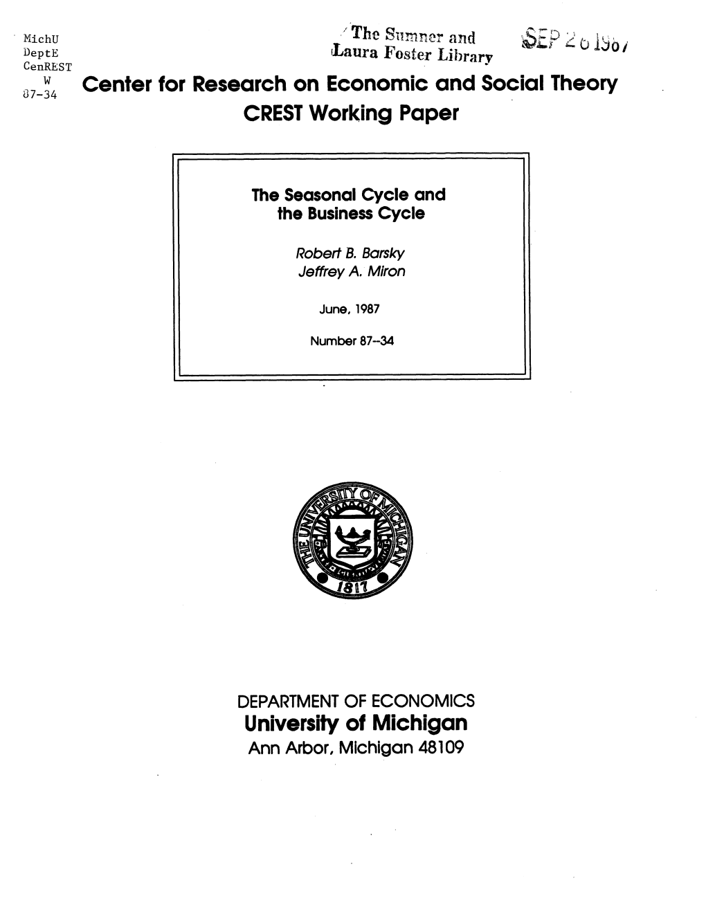 Center for Research on Economic and Social Theory CREST Working Paper