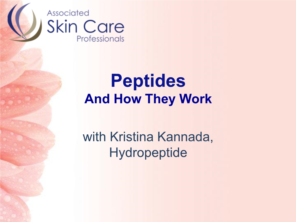 Peptides and How They Work with Kristina Kannada, Hydropeptide Fine Lines and Wrinkles Are the #1 Concern for Skin Care Consumers Chronological Vs