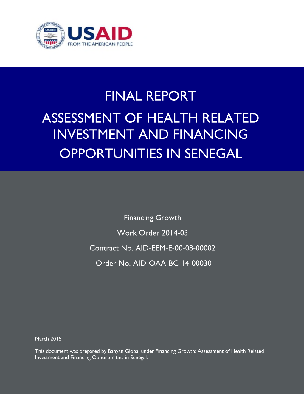 Final Report Assessment of Health Related Investment and Financing Opportunities in Senegal