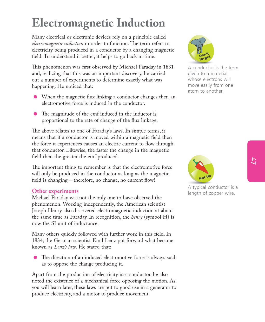 Electromagnetic Induction Go Back in Time