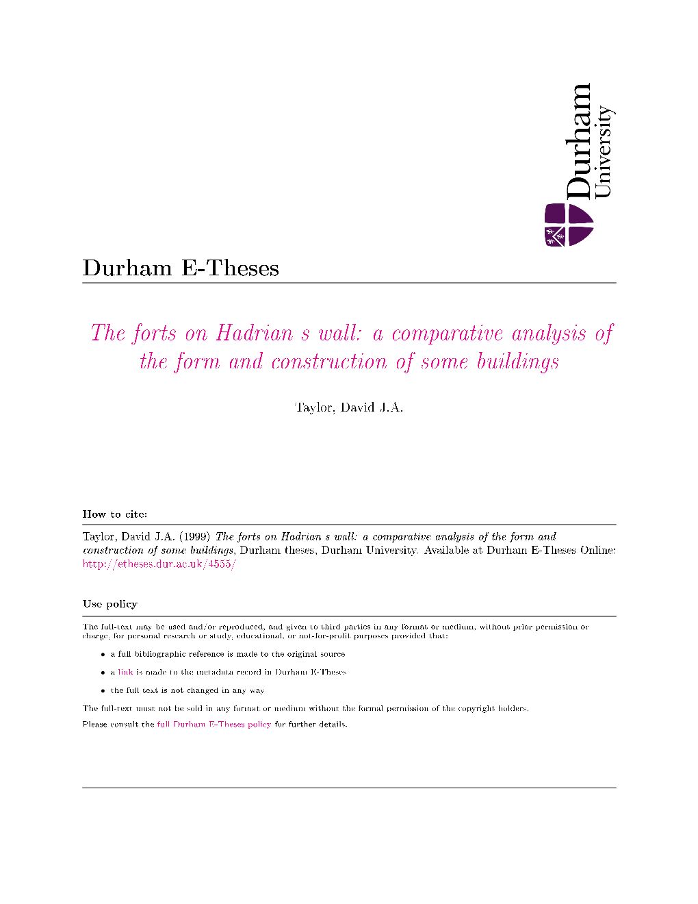 The Forts on Hadrian S Wall: a Comparative Analysis of the Form and Construction of Some Buildings