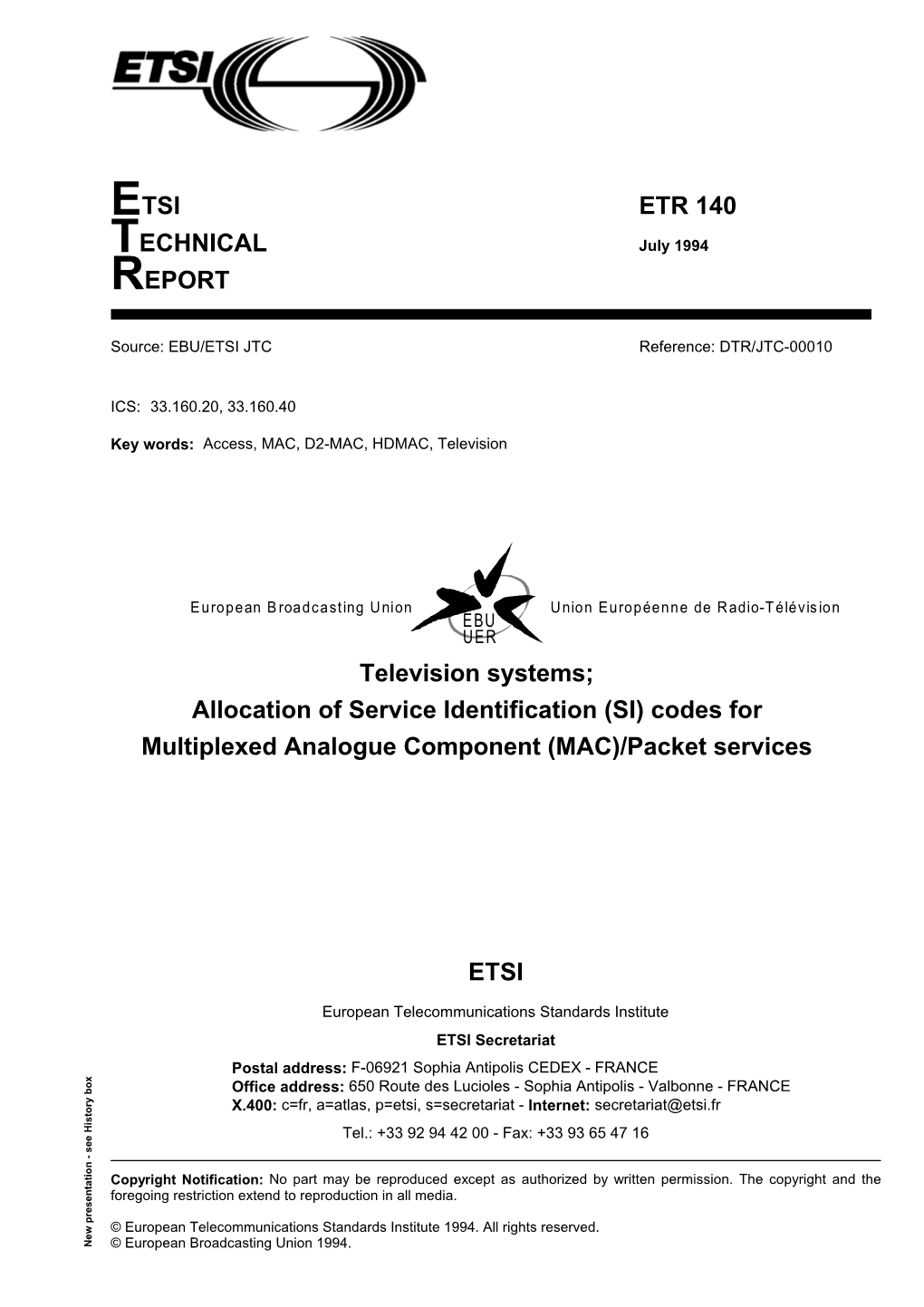 ETR 140 TECHNICAL July 1994 REPORT