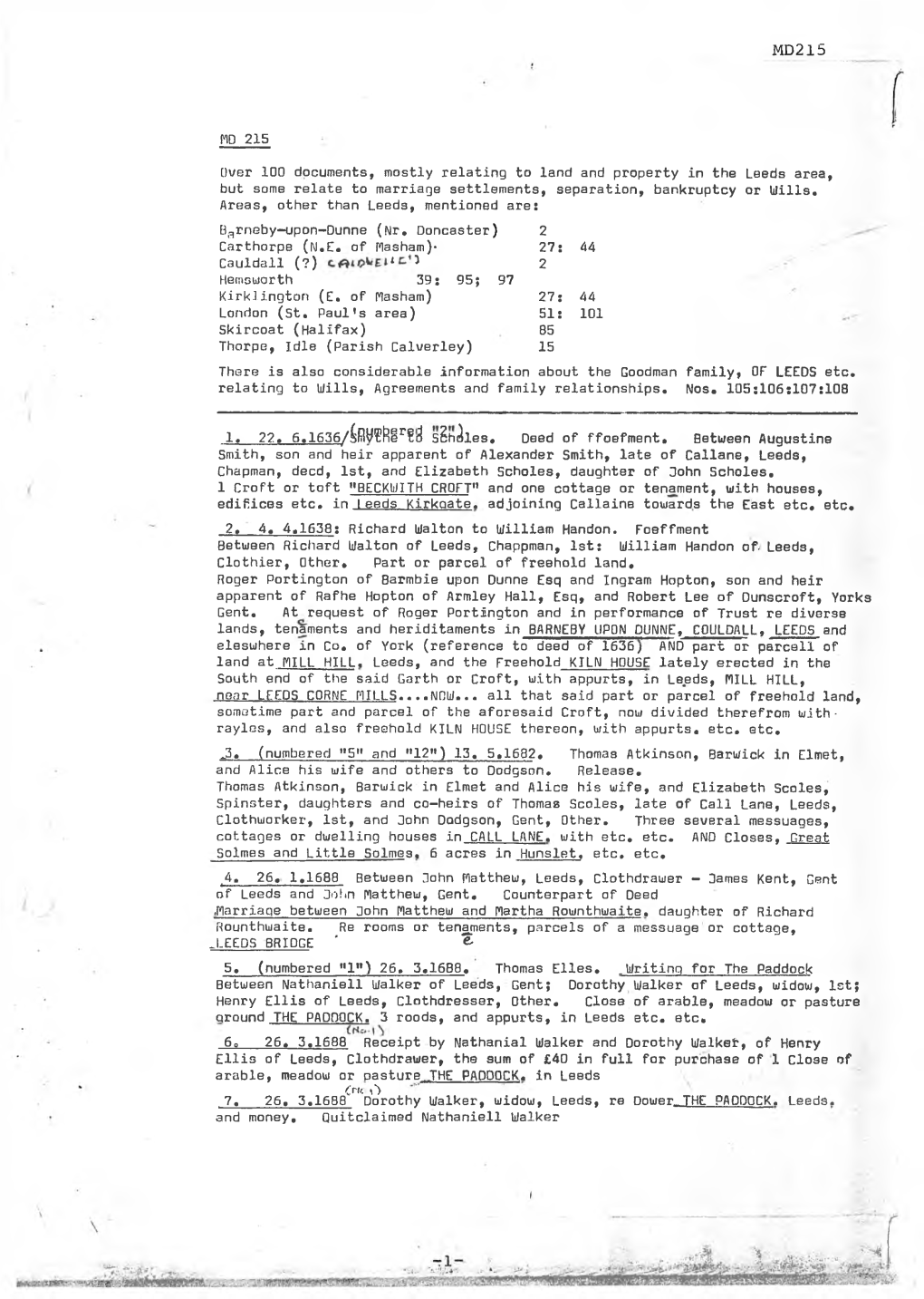 Over 100 Documents, Mostly Relating to Land and Property in the Leeds Area, but Some Relate to Marriage Settlements, Separation, Bankruptcy Or Wills