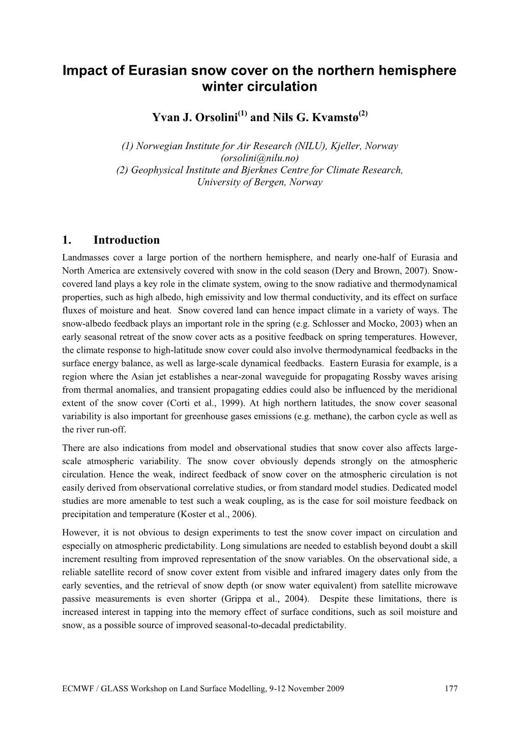 Impact of Eurasian Snow Cover on the Northern Hemisphere Winter Circulation