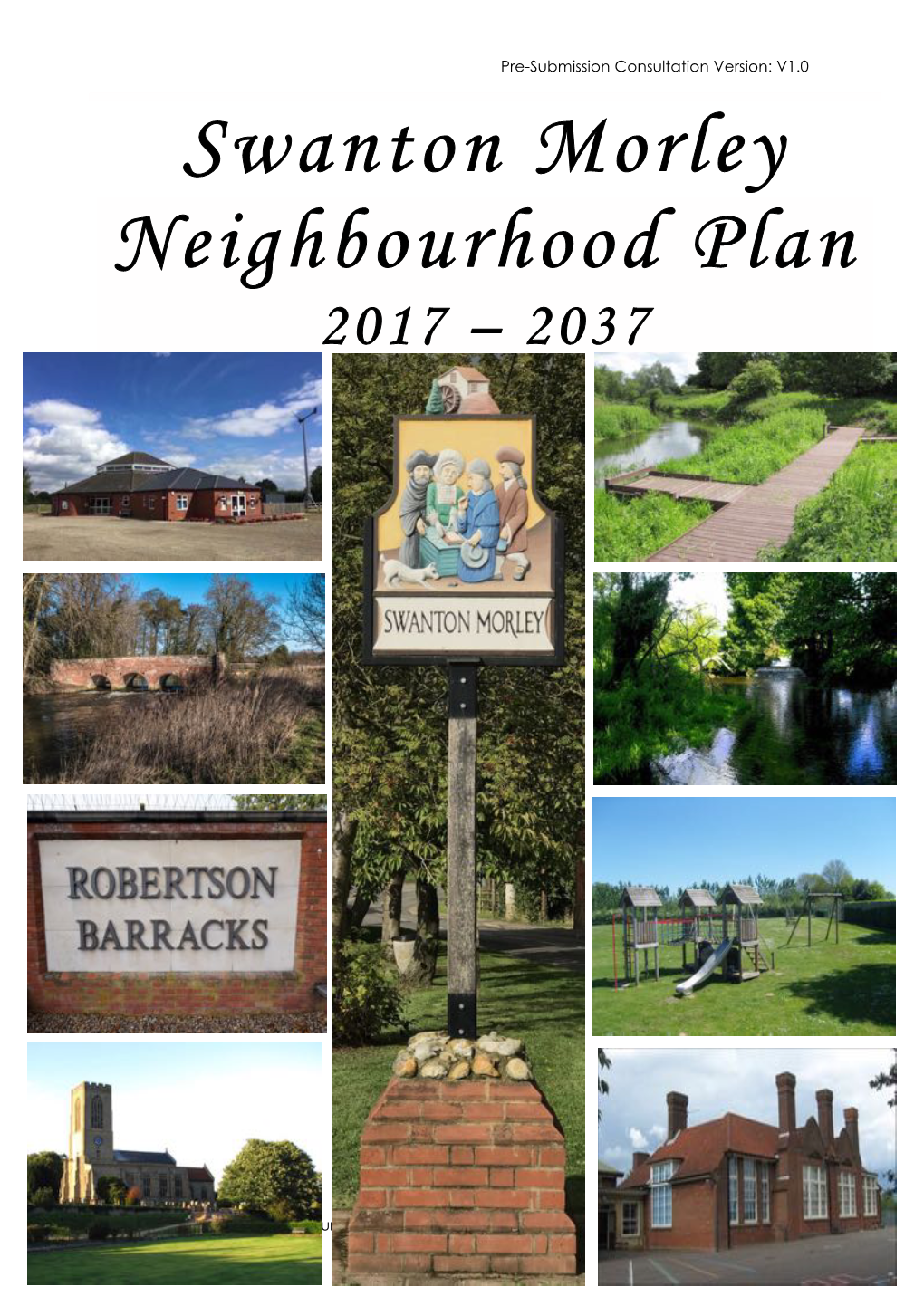 Swanton Morley Neighbourhood Plan 2017 – 2037