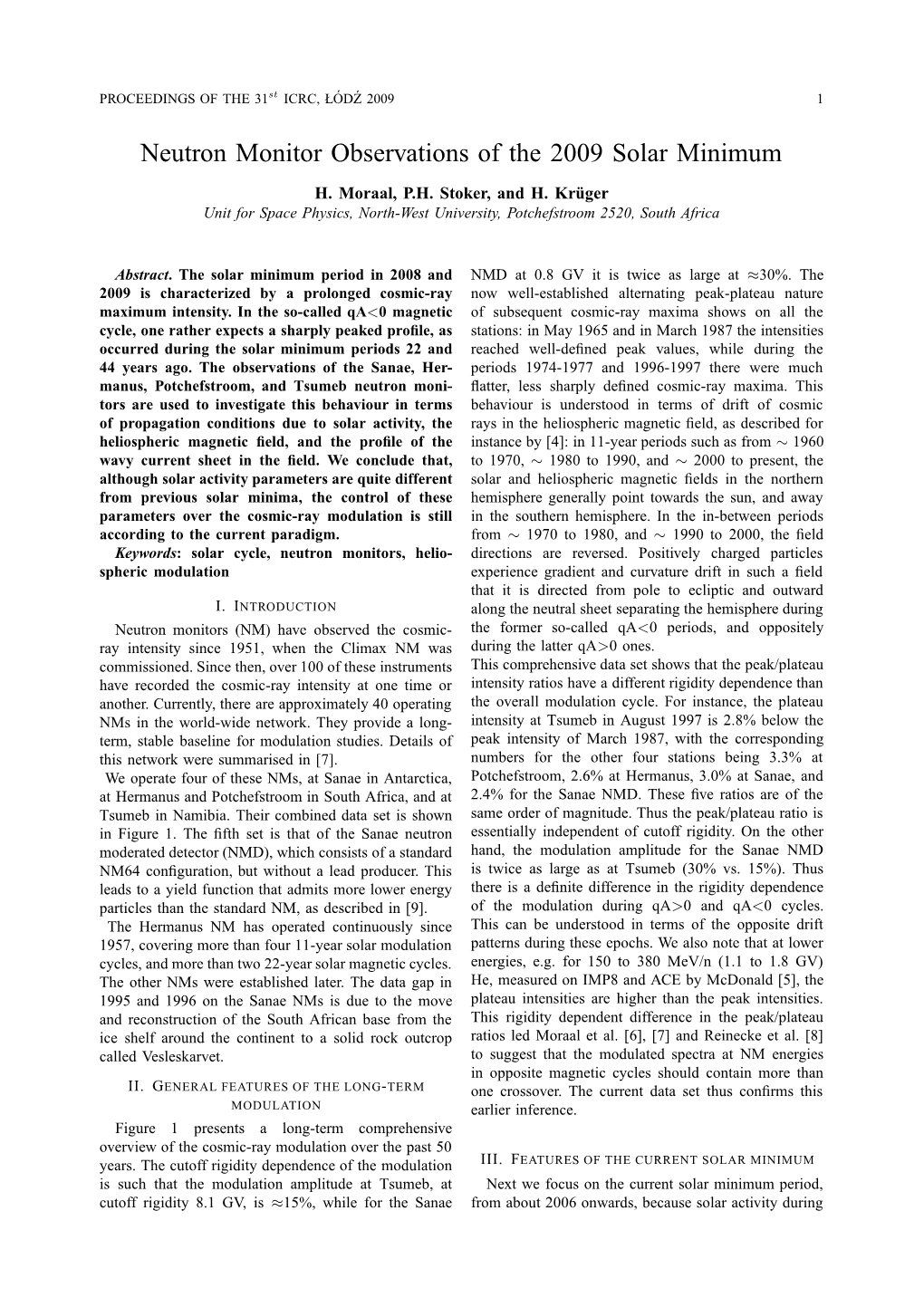 Neutron Monitor Observations of the 2009 Solar Minimum