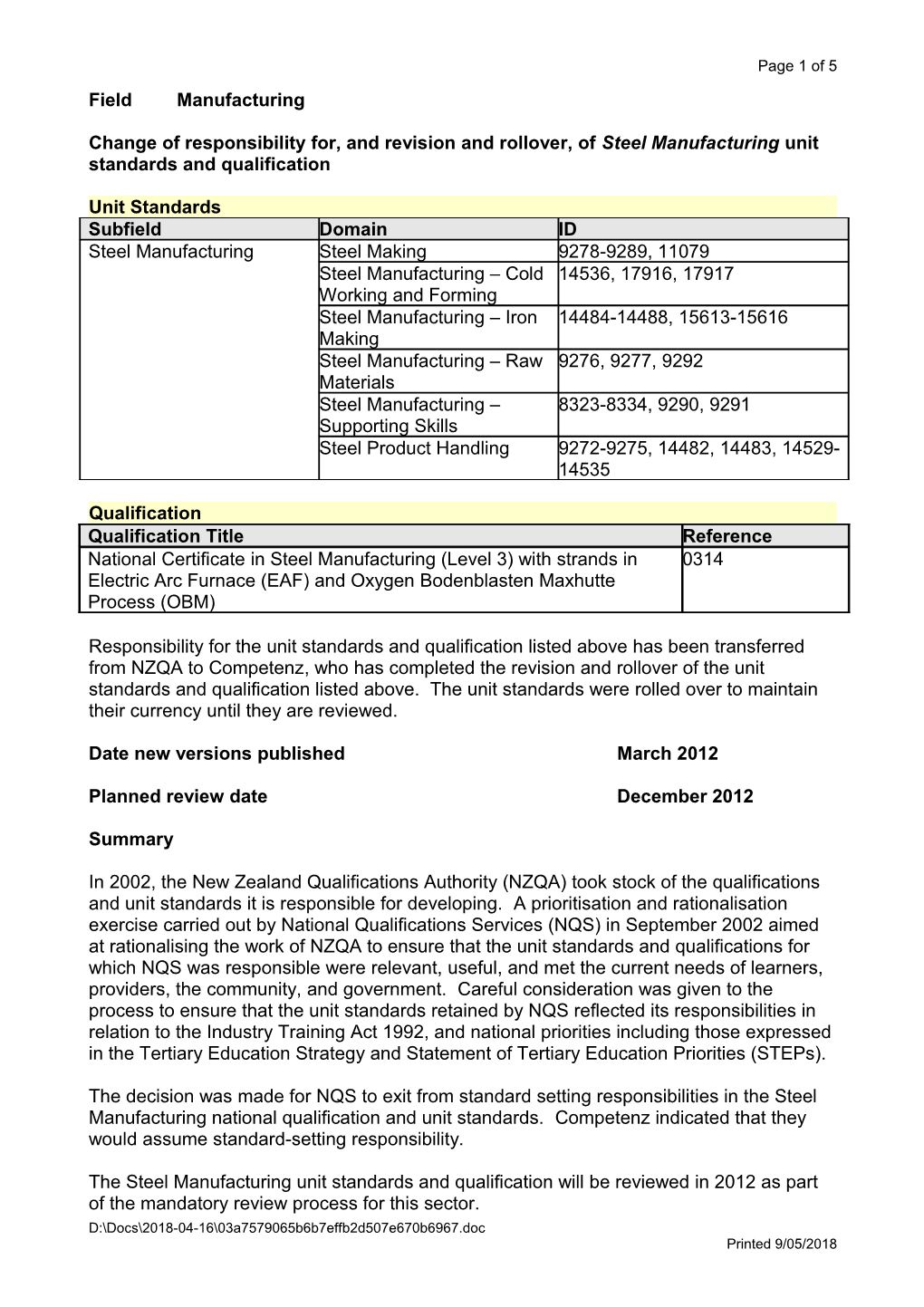 Change of Responsibility For, and Revision and Rollover, of Steel Manufacturing Unit Standards