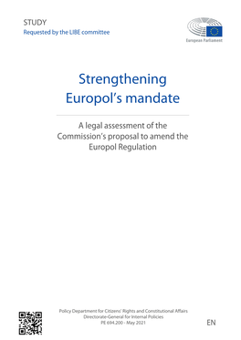 Strengthening Europol's Mandate a Legal Assessment of The