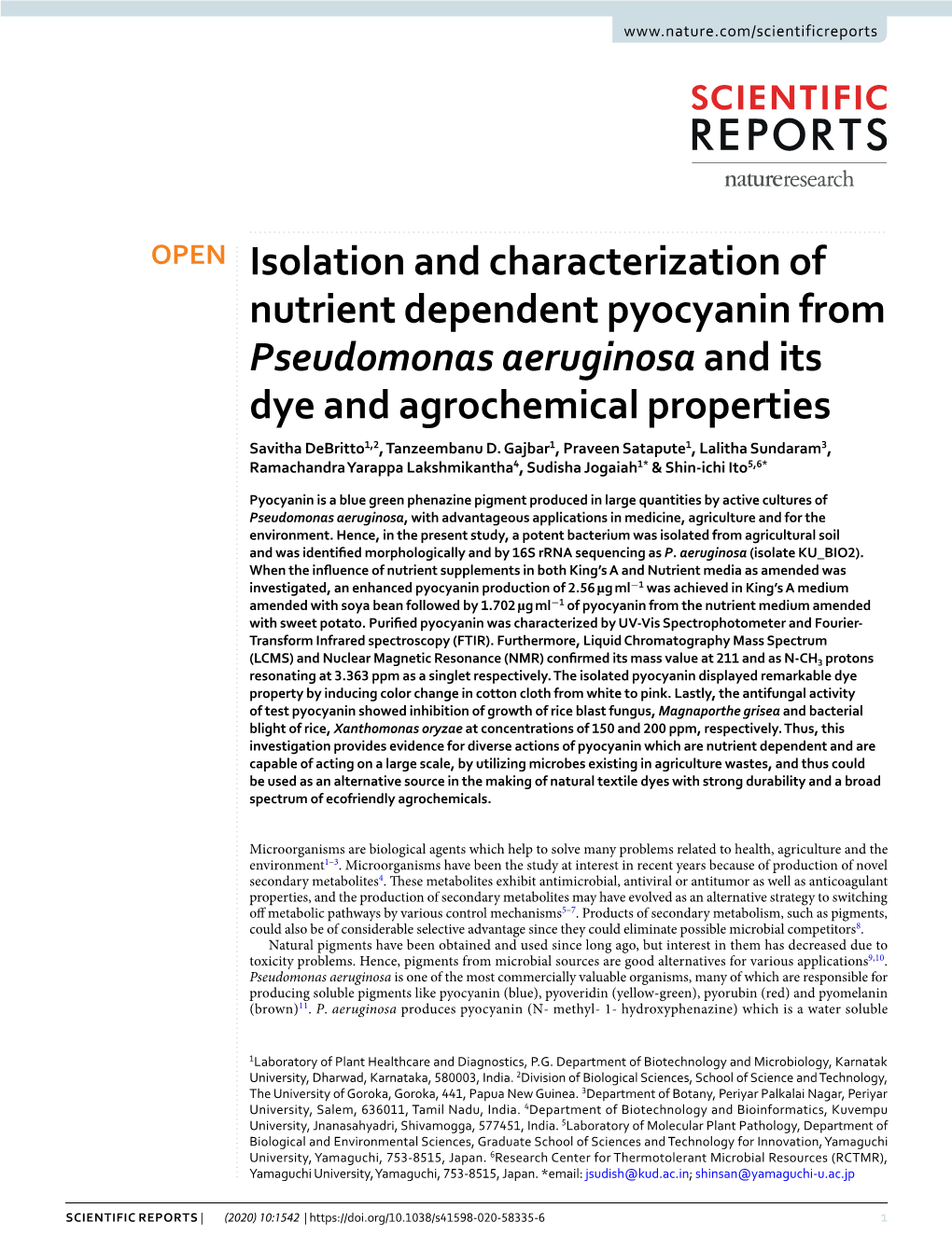 Isolation and Characterization of Nutrient Dependent Pyocyanin from Pseudomonas Aeruginosa and Its Dye and Agrochemical Properties Savitha Debritto1,2, Tanzeembanu D