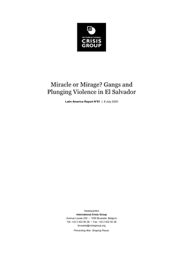 Miracle Or Mirage? Gangs and Plunging Violence in El Salvador