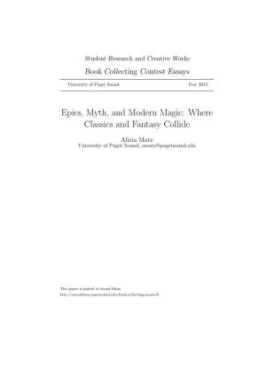 Epics, Myth, and Modern Magic: Where Classics and Fantasy Collide