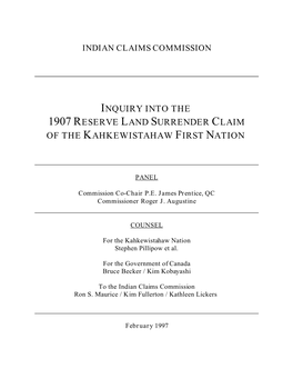 Inquiry Into the 1907 Reserve Land Surrender Claim of the Kahkewistahaw First Nation