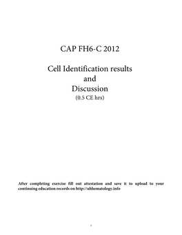 CAP FH6-C 2012 Cell Identification Results and Discussion