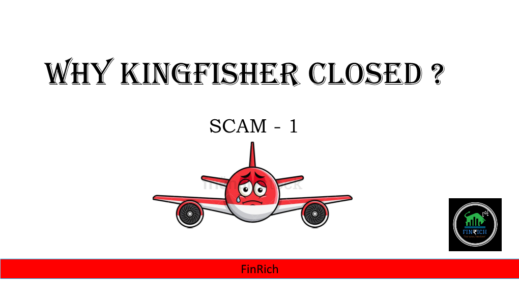 Why Kingfisher Closed ?