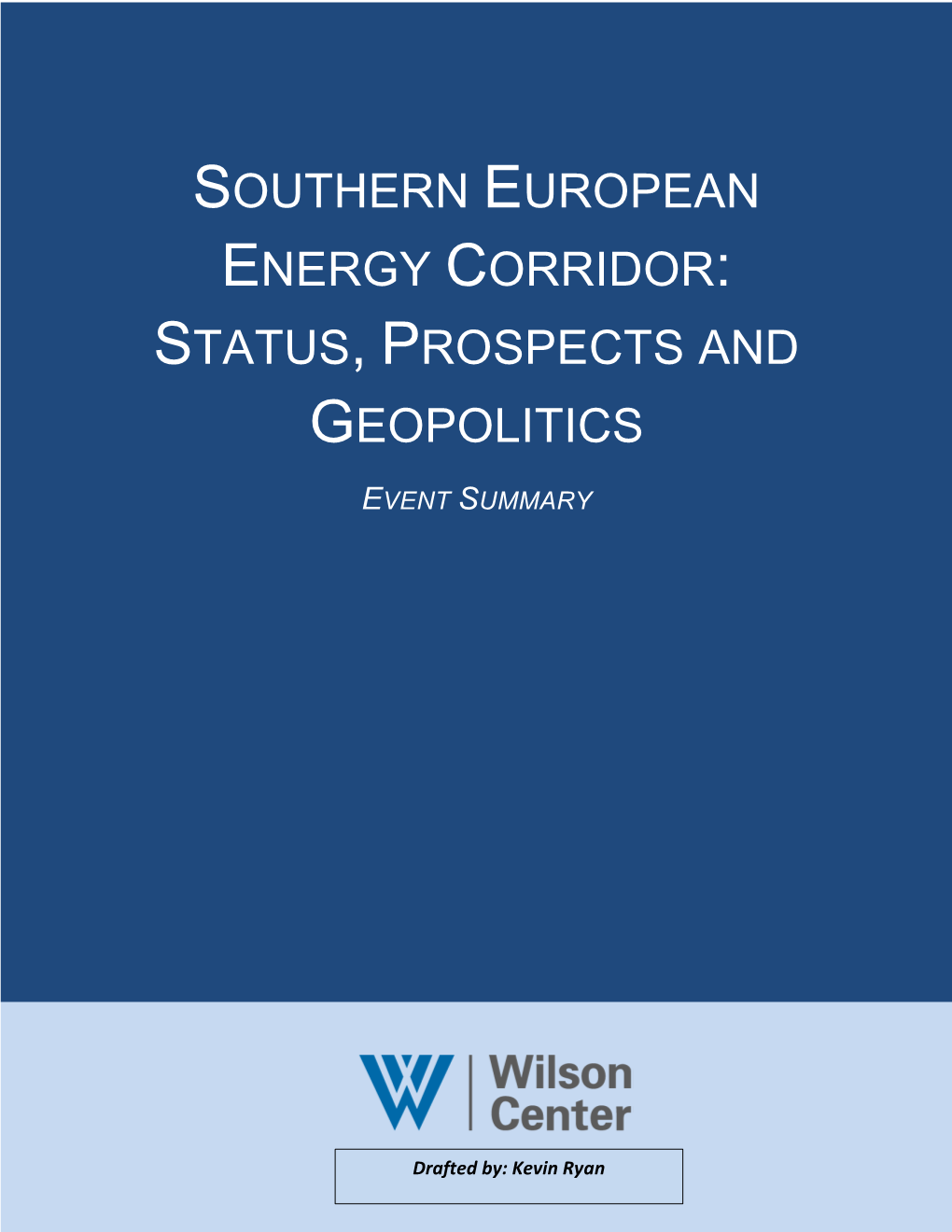 Southern European Energy Corridor: Status, Prospects and Geopolitics