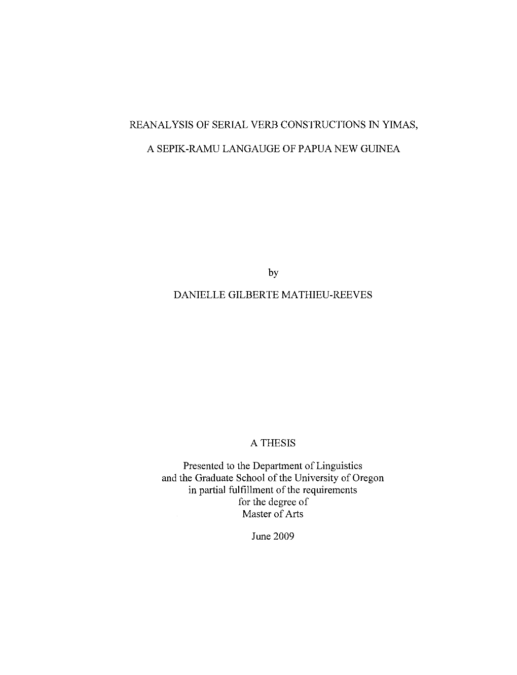 Reanalysis of Serial Verb Constructions in Yimas, a Sepik-Ramu Language Ofpapua