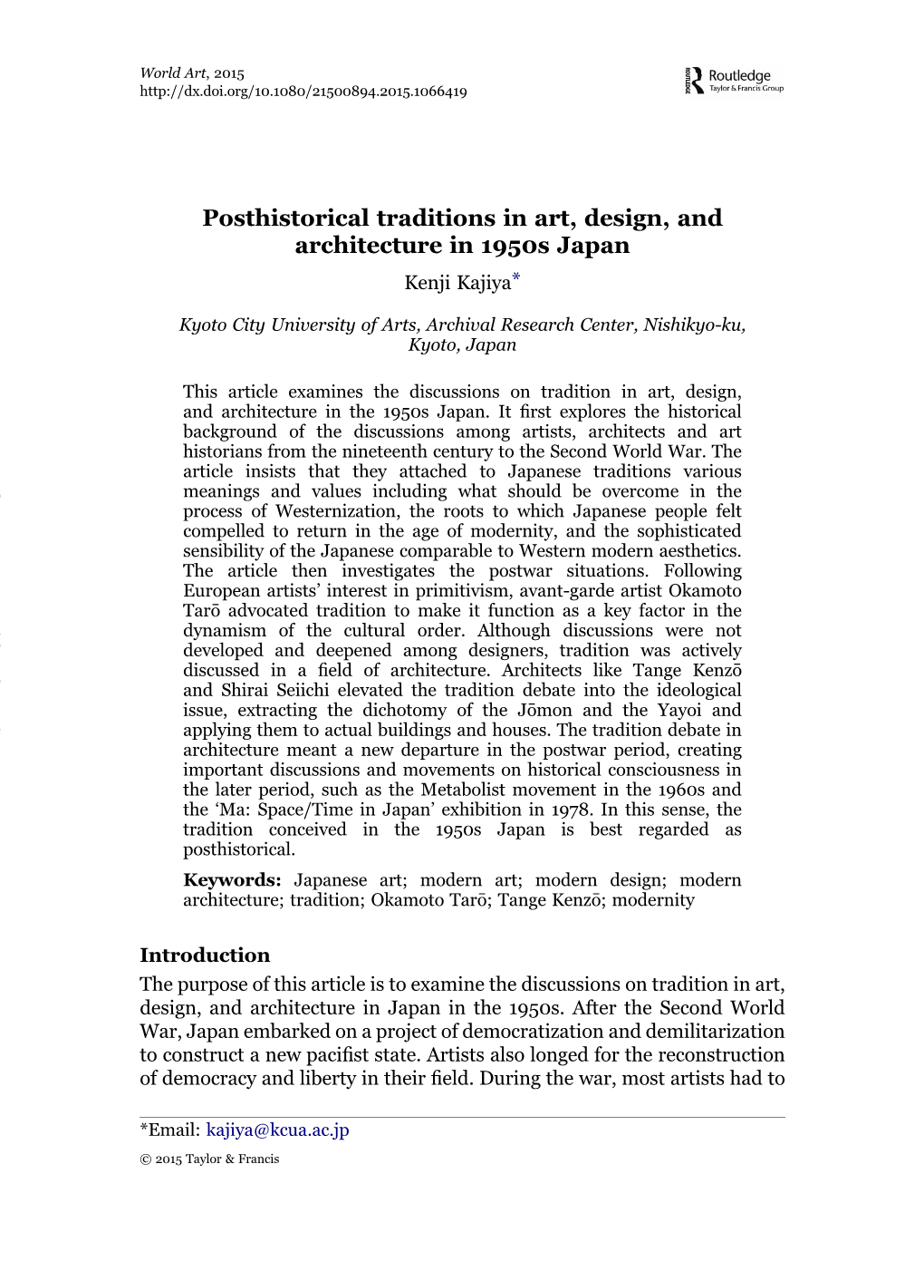 Posthistorical Traditions in Art, Design, and Architecture in 1950S Japan Kenji Kajiya*