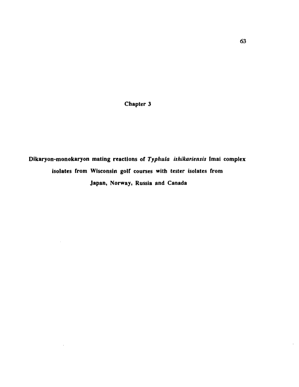 Chapter 3 Dikaryon-Monokaryon Mating Reactions of Typllula