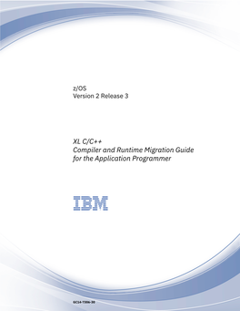 XL C/C++ Compiler and Runtime Migration Guide for the Application Programmer