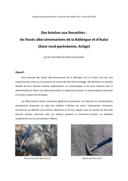 Des Brèches Aux Lherzolites : Les Fossés Albo‐Cénomaniens De La Ballongue Et D’Aulus (Zone Nord‐Pyrénéenne, Ariège)