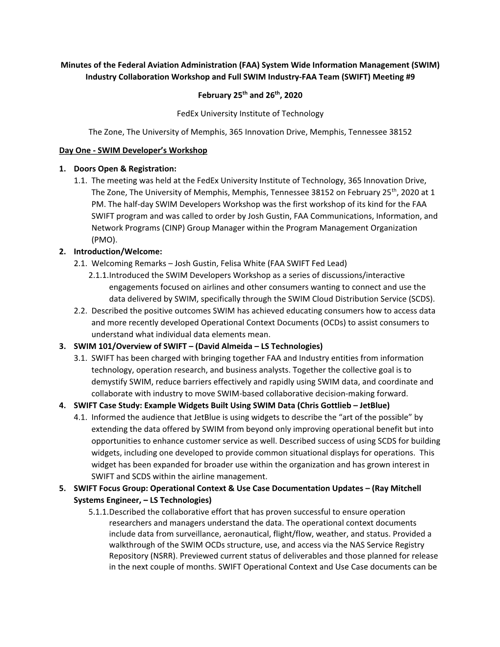 Minutes of the Federal Aviation Administration (FAA) System Wide Information Management (SWIM) Industry Collaboration Workshop A