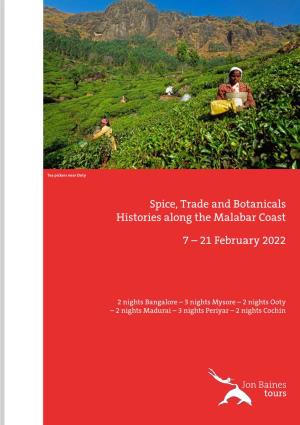 Spice, Trade and Botanicals Histories Along the Malabar Coast